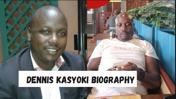 dennis kasyoki biography