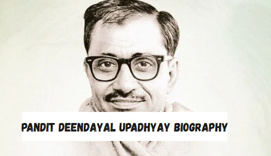 pandit deendayal upadhyay biography